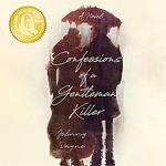 Confessions of a Gentleman Killer