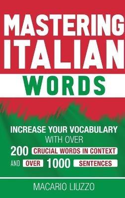 Mastering Italian Words - Maracio Liuzzo - cover