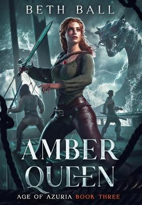 Amber Queen - Beth Ball - cover