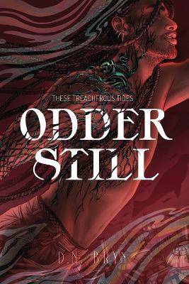 Odder Still - D N Bryn - cover