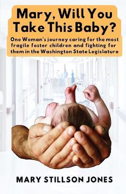 Will You Take This Baby? - Mary Stillson Jones - cover