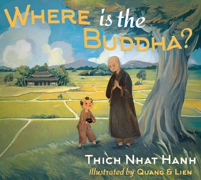 Where Is the Buddha? - Thich Nhat Hanh - cover