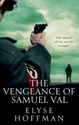 The Vengeance of Samuel Val - Elyse Hoffman - cover