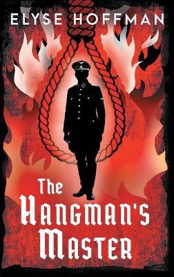 The Hangman's Master - Elyse Hoffman - cover