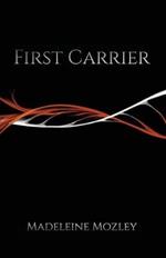 First Carrier