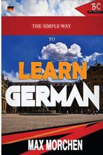 The Simple Way to Learn German