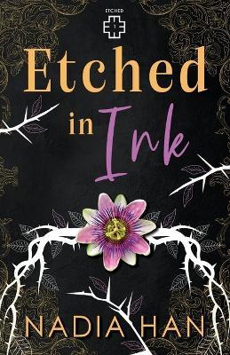 Etched in Ink - Nadia Han - cover