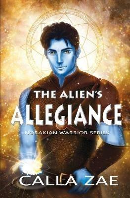 The Alien's Allegiance - Calla Zae - cover
