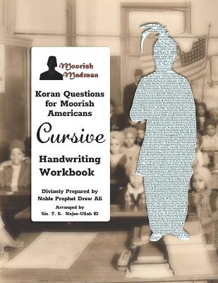 Koran Questions for Moorish Americans Cursive Handwriting Workbook - Timothy Drew Ali - cover