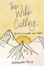 The Wild Calling