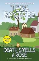 Libro in inglese Death Smells a Rose: A Penelope Standing Mystery  - Tess Baytree