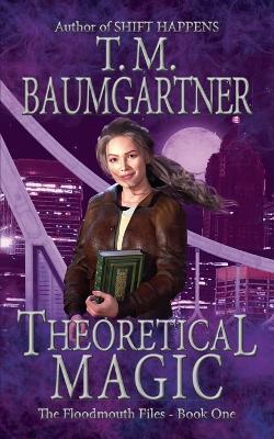 Theoretical Magic - T M Baumgartner - cover