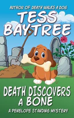 Death Discovers a Bone - Tess Baytree - cover
