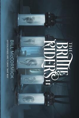 The Brittle Riders: Book Two - Bill McCormick - cover