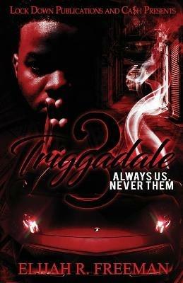 Triggadale 3 - Elijah R Freeman - cover
