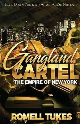 Gangland Cartel - Romell Tukes - cover
