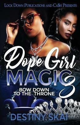 Dope Girl Magic 3 - Destiny Skai - cover