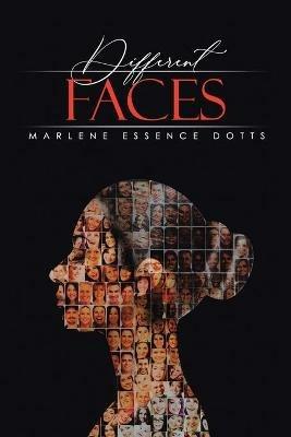Different Faces - Marlene Essence Dotts - cover
