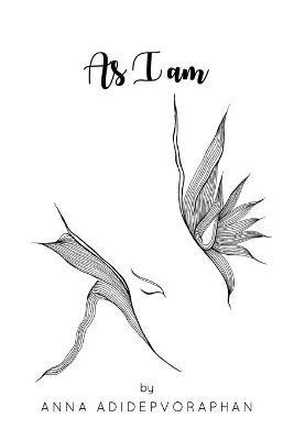 As I Am - Anna Adidepvoraphan - cover