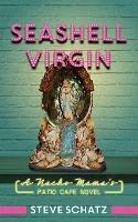 Seashell Virgin - Steve Schatz - cover