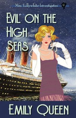 Evil on the High Seas: A 1920's Murder Murder Mystery - Emily Queen - cover