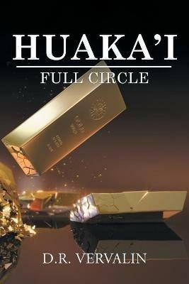 Huaka'i: Full Circle (Book 3) - David Vervalin - cover