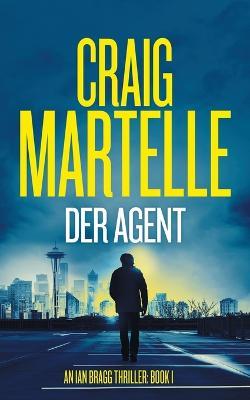 Der Agent - Craig Martelle - cover