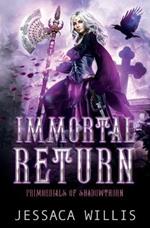 Immortal Return