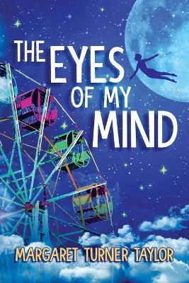 The Eyes of My Mind - Margaret Turner - cover