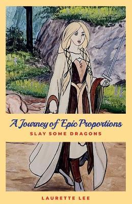 A Journey of Epic Proportions - Laurette Lee - cover