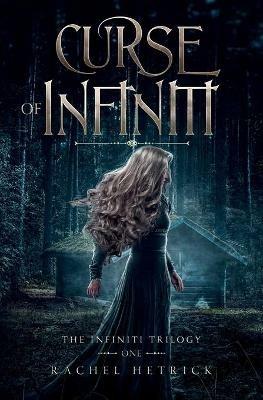 Curse of Infiniti - Rachel Hetrick - cover