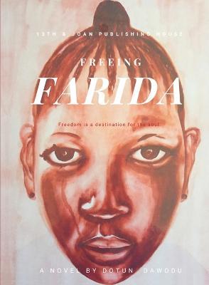 Freeing Farida - Dotun Dawodu - cover