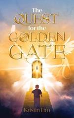 The Quest for the Golden Gate