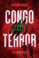 Congo Terror - Chrisann Dawson - cover