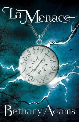 La Menace - Bethany Adams - cover