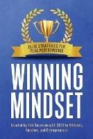 Winning Mindset: Elite Strategies for Peak Performance