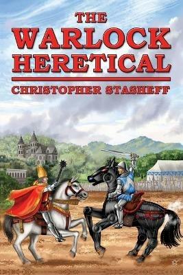 The Warlock Heretical - Christopher Stasheff - cover