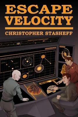 Escape Velocity - Christopher Stasheff - cover