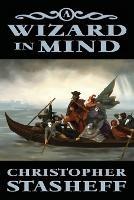 A Wizard in Mind - Christopher Stasheff - cover