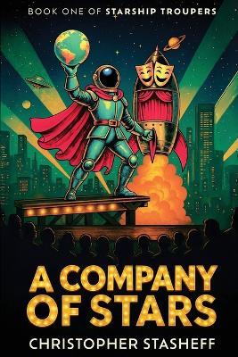 A Company of Stars - Christopher Stasheff - cover