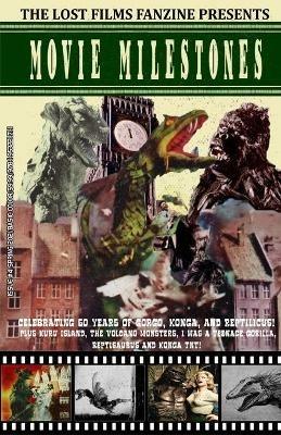 The Lost Films Fanzine Presents Movie Milestones #4: (Basic Color/Variant Cover B) - cover
