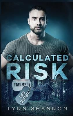 Calculated Risk: A Small-town Christian Romantic Suspense - Lynn Shannon - cover
