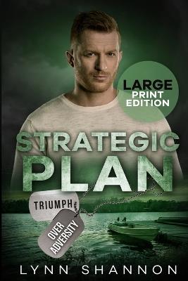 Strategic Plan: A Small-town Christian Romantic Suspense (Large Print) - Lynn Shannon - cover