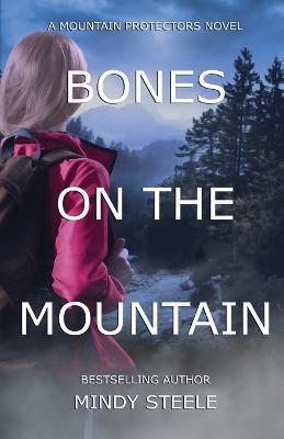 Bones on the Mountain - Mindy Steele - cover