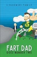 Fart Dad Goes Number Two: The Case of the Web of Words - Ziolkowski Family - cover