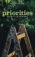 Priorities: Reaching the Life God Intended