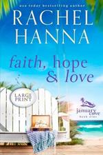 Faith, Hope & Love