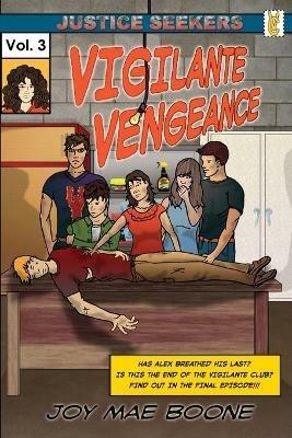 Vigilante Vengeance - Joy Mae Boone - cover