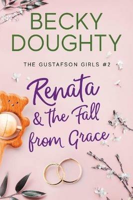 Renata and the Fall from Grace - Becky Doughty - cover