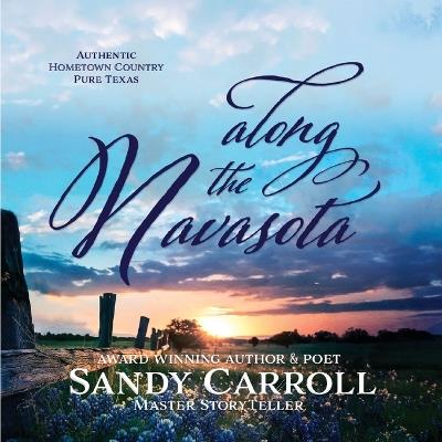 Along the Navasota - Sandy Carroll - cover